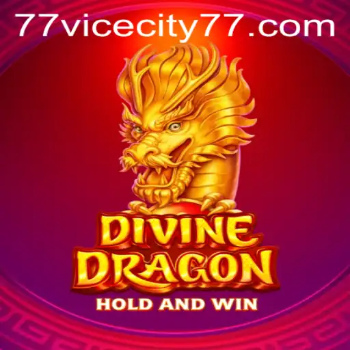 DivineDragon: Navigating the Challenges of ViceCity 77