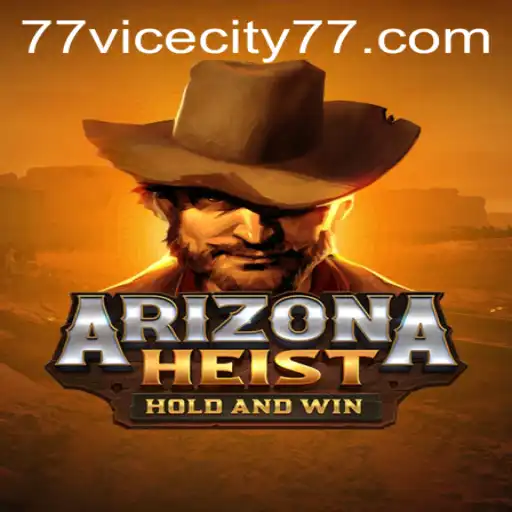 ArizonaHeist: The Thrilling World of ViceCity 77