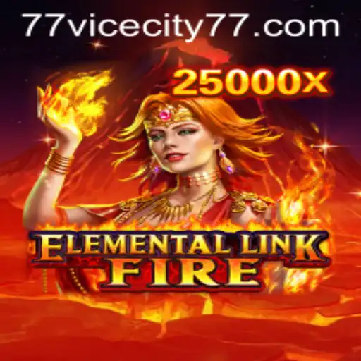 ElementalLinkFire: A New Era in Gaming with ViceCity 77