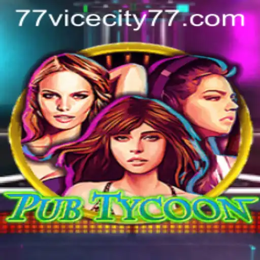 Dive into PubTycoon: Exploring ViceCity 77