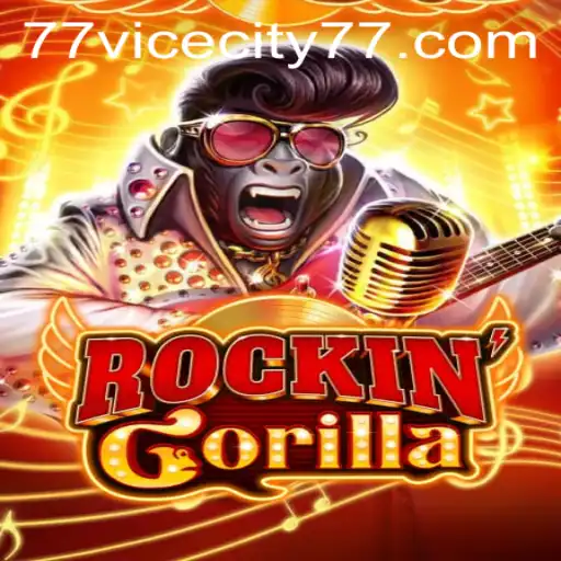 Experience the Thrills of RockinGorilla and the Allure of ViceCity 77
