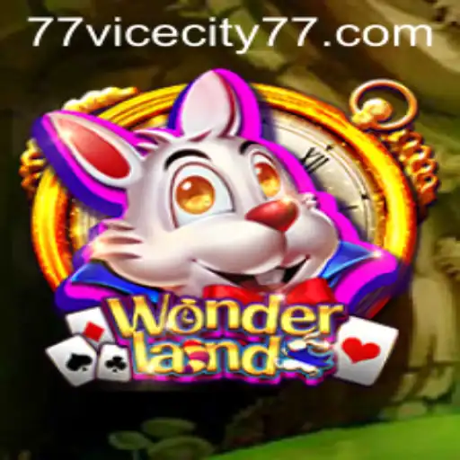 Exploring the Enchanting World of Wonderland: A Deep Dive Into ViceCity 77