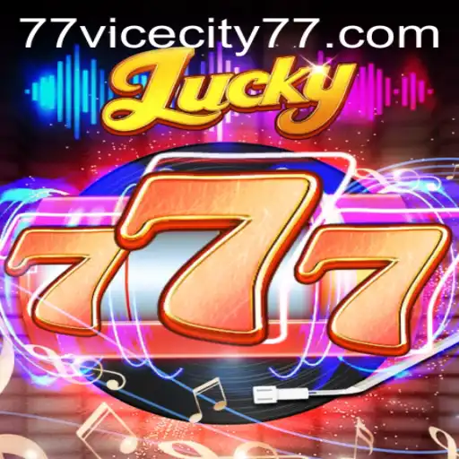 Lucky777: Discover the Thrills of ViceCity 77