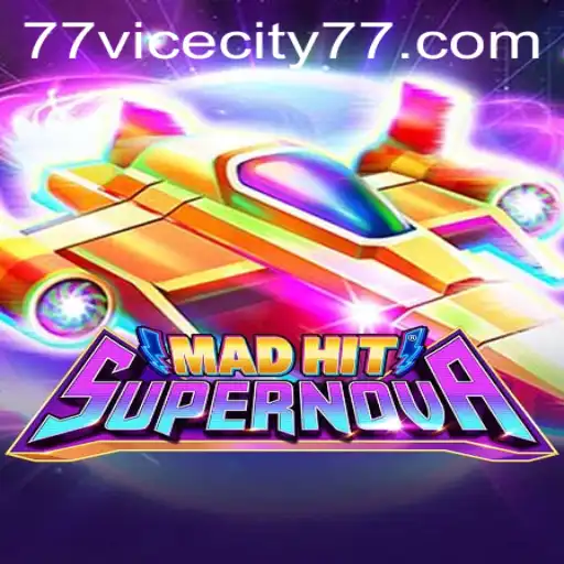 Explore the Thrilling World of MadHitSupernova and ViceCity 77
