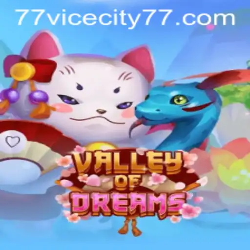 Exploring the Mystical World of ValleyofDreams: A Dive into ViceCity 77